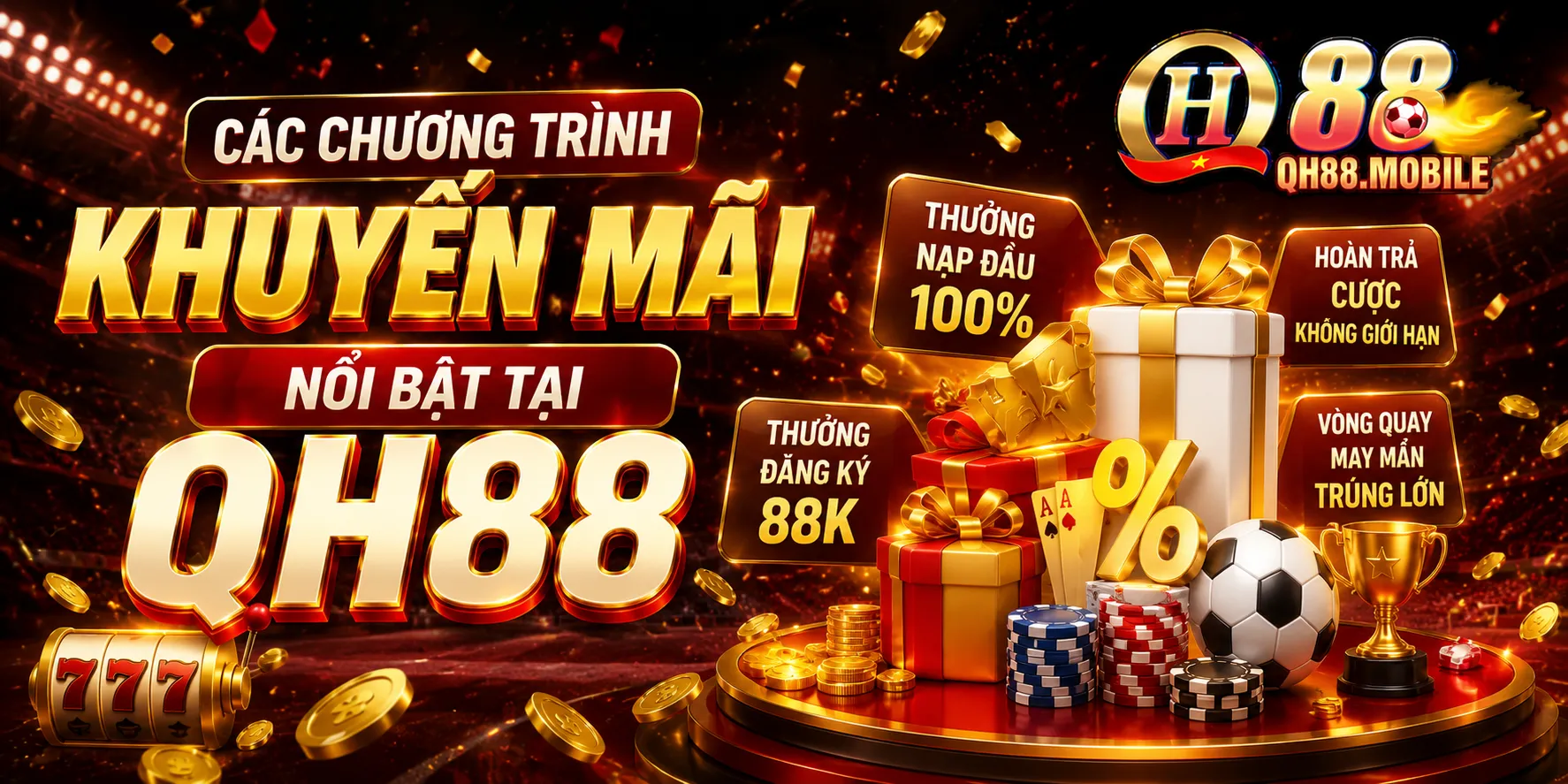 Các Chương Trình Khuyến Mãi Nổi Bật Tại QH88