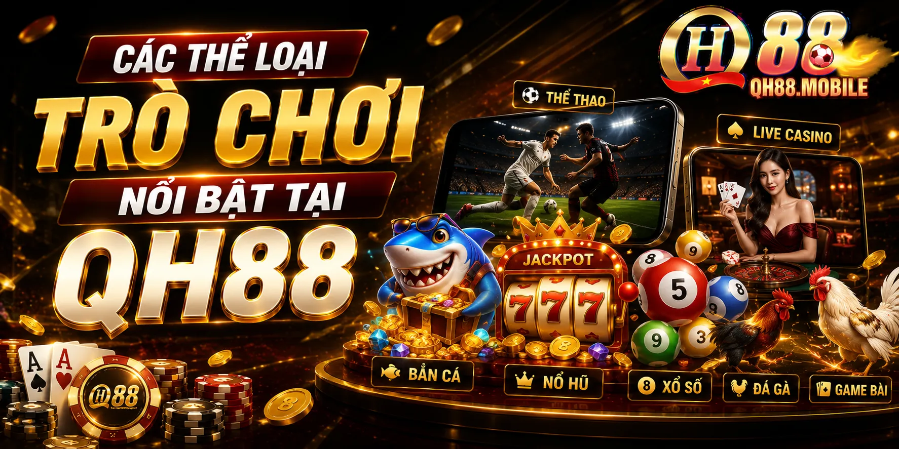 Các Thể Loại Trò Chơi Nổi Bật Tại QH88