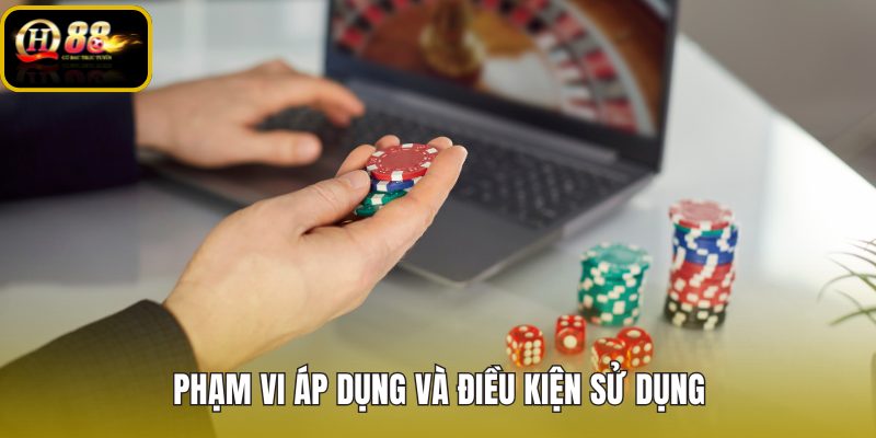 pham-vi-ap-dung-va-dieu-kien-su-dung